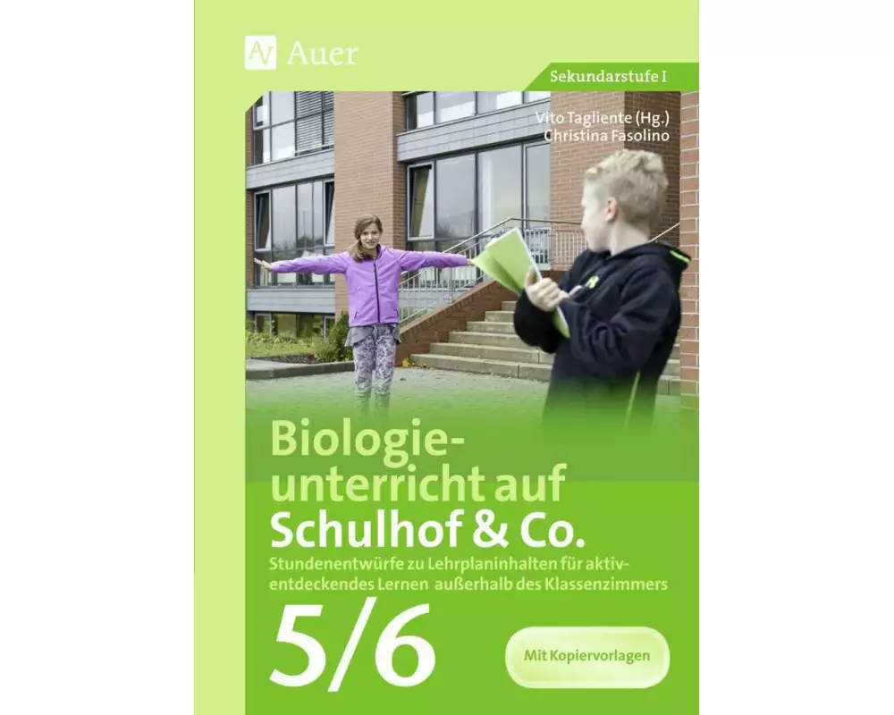 Biologieunterricht auf Schulhof & Co. Klasse 5-6