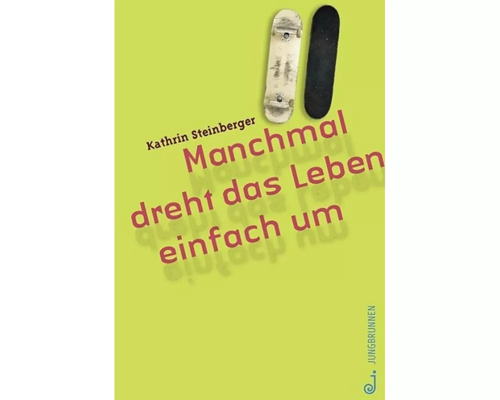Manchmal dreht das Leben einfach um