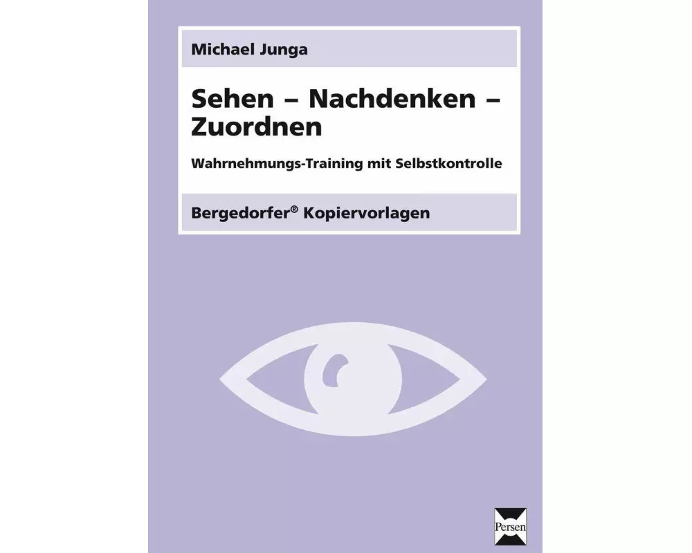 Sehen - Nachdenken - Zuordnen