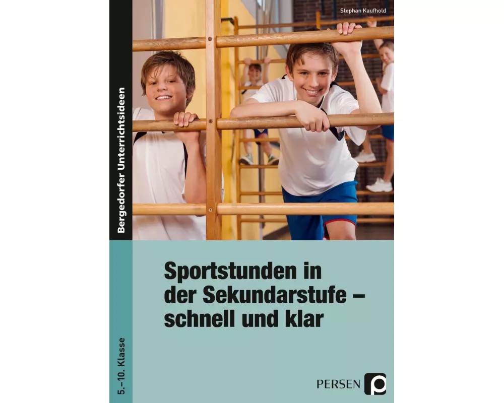 Sportstunden in der Sekundarstufe - schnell und klar