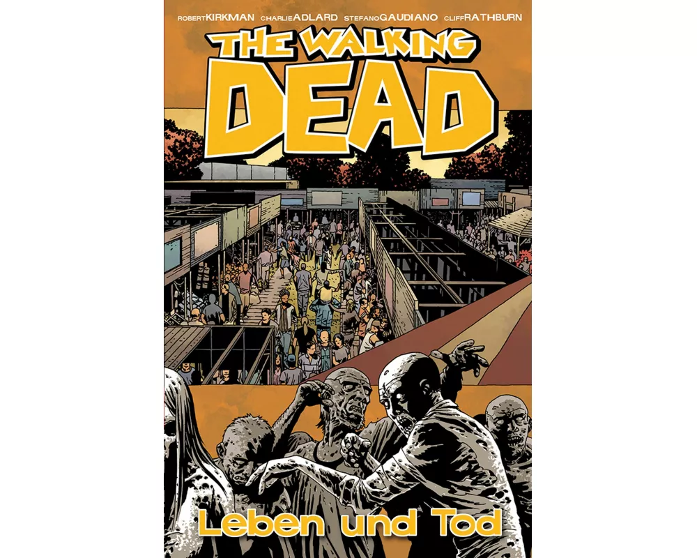 The Walking Dead 24: Leben und Tod