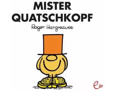 Mister Quatschkopf