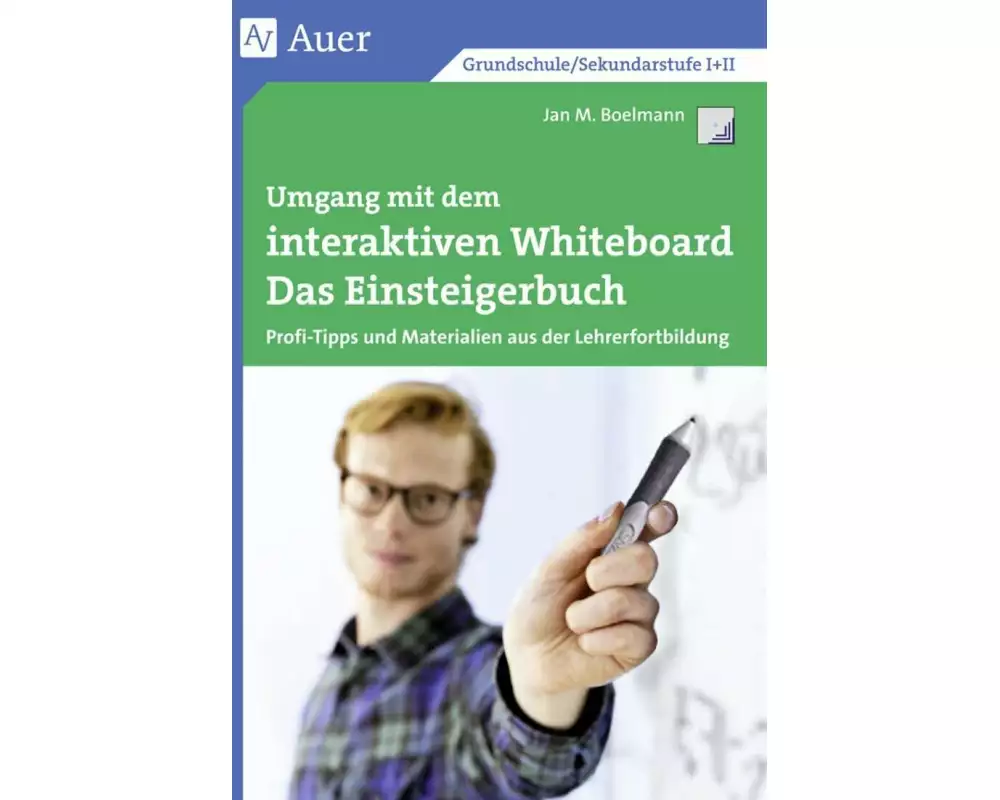 Umgang mit dem interaktiven Whiteboard