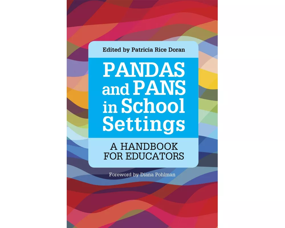 PANDAS and PANS in School Settings