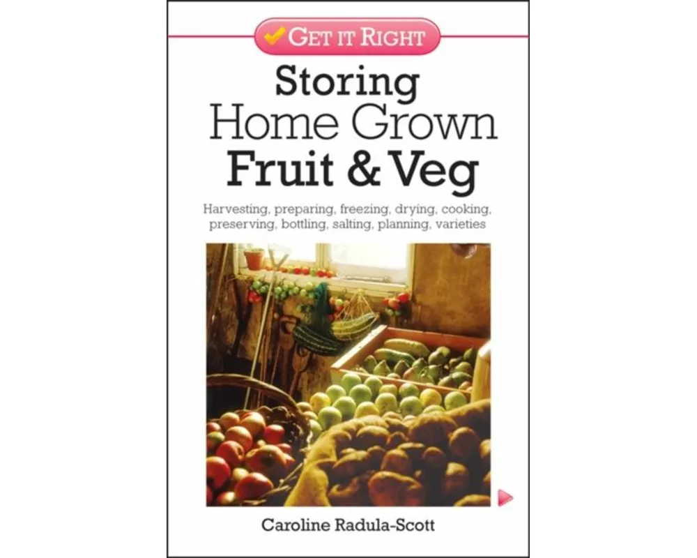 Storing Home Grown Fruit and Veg
