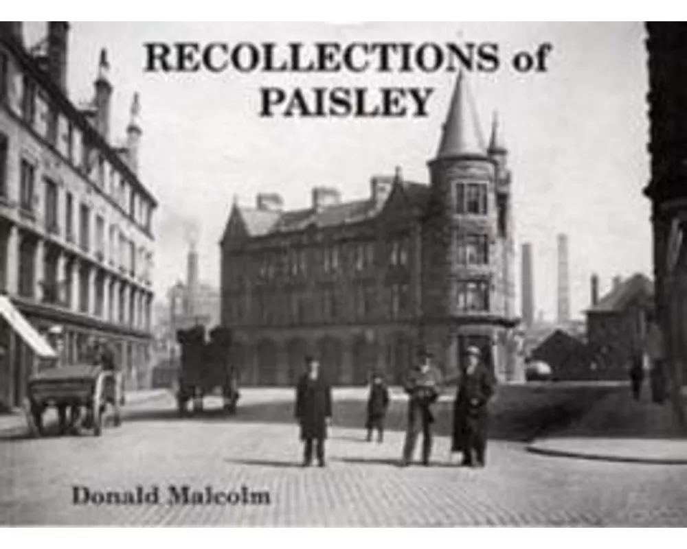 Recollections of Paisley