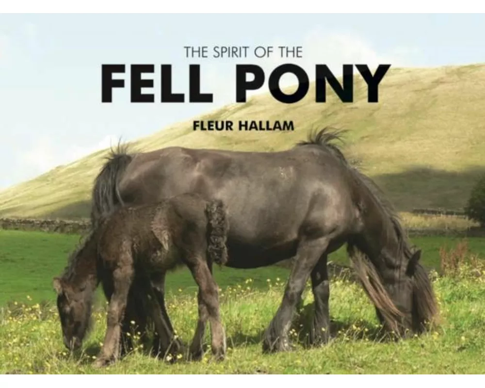 The Spirit of the Fell Pony