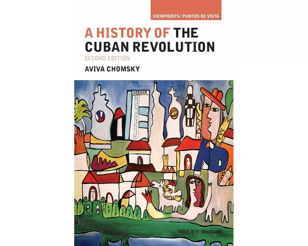 A History of the Cuban Revolution