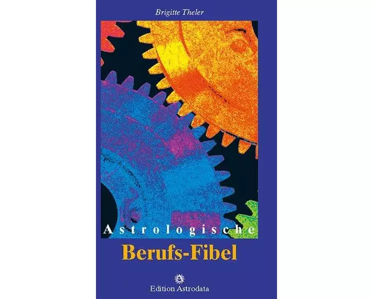 Astrologische Berufs-Fibel