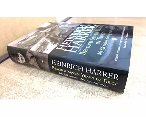 Beyond Seven Years in Tibet