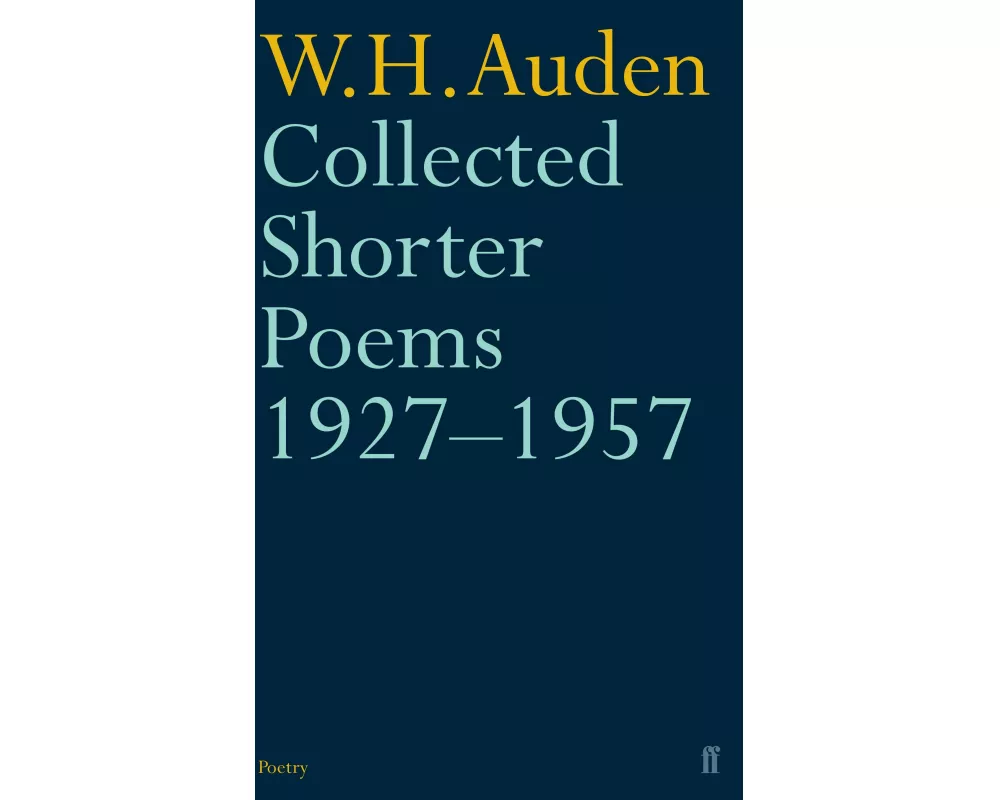 Collected Shorter Poems 1927-1957