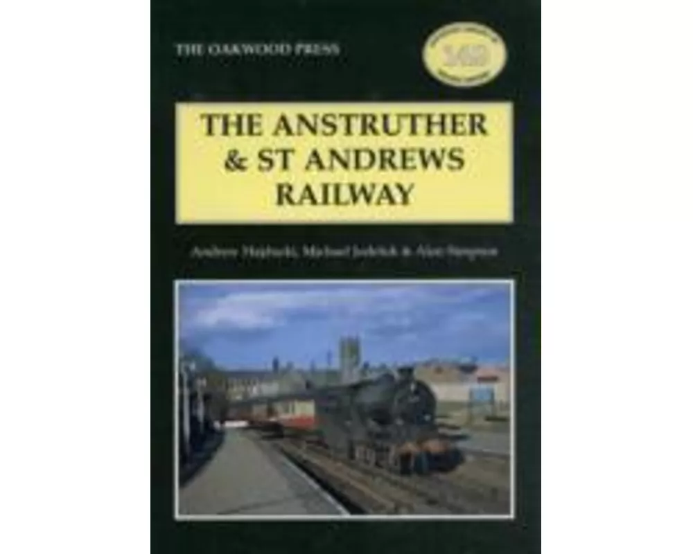 The Anstruther and St. Andrews Railway