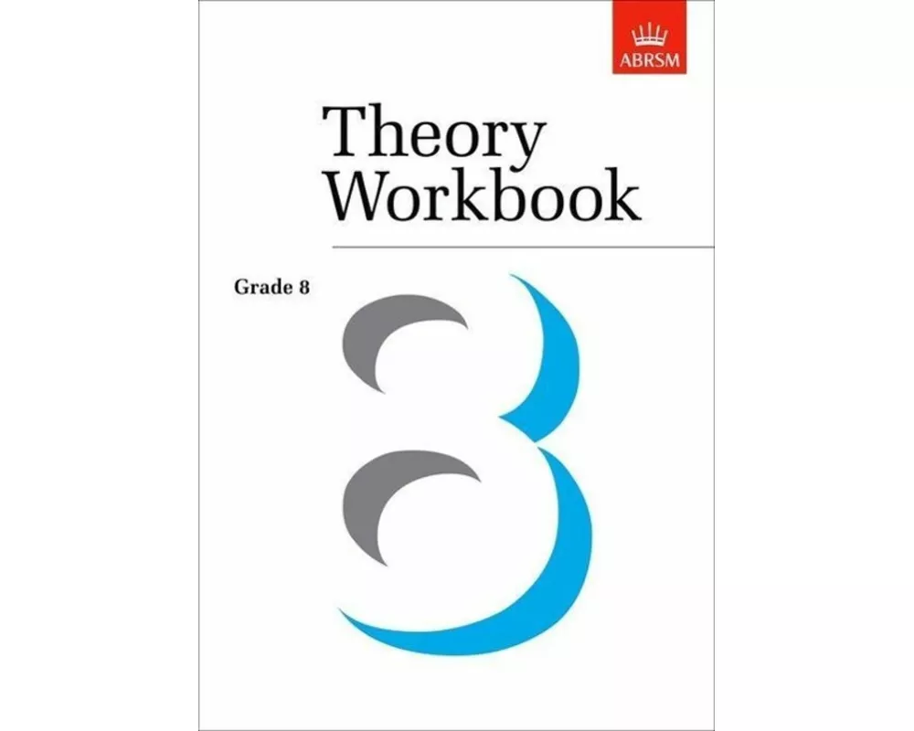Theory Workbook Grade 8