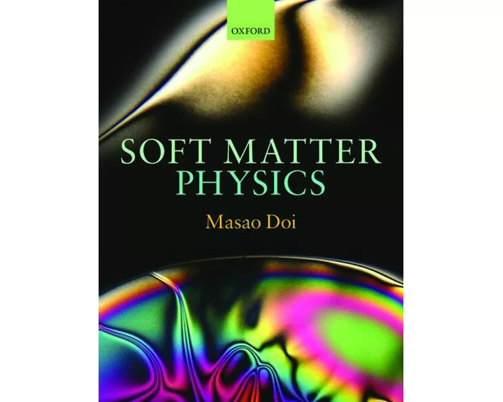 Soft Matter Physics