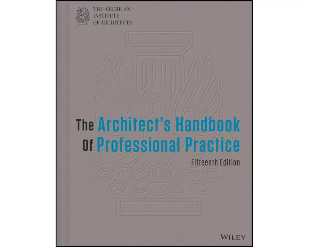 The Architect's Handbook of Professional Practice