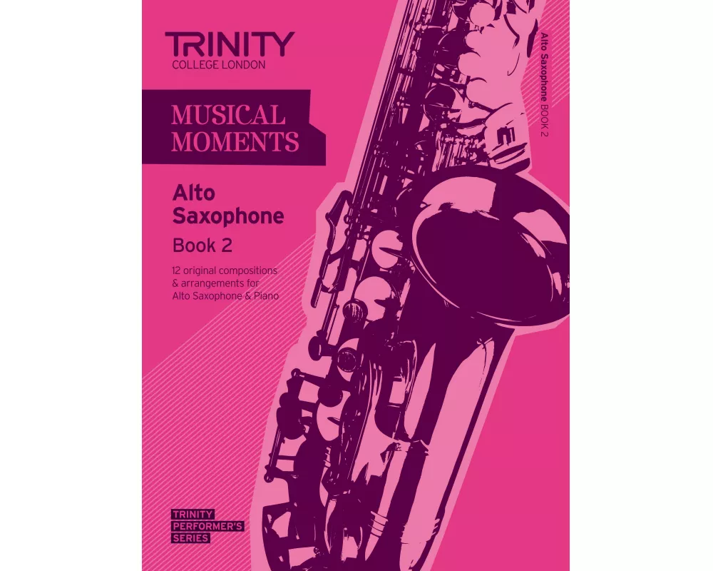 Musical Moments Alto Saxophone Book 2