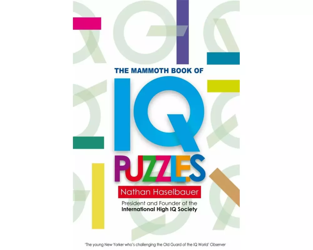 The Mammoth Book of New IQ Puzzles