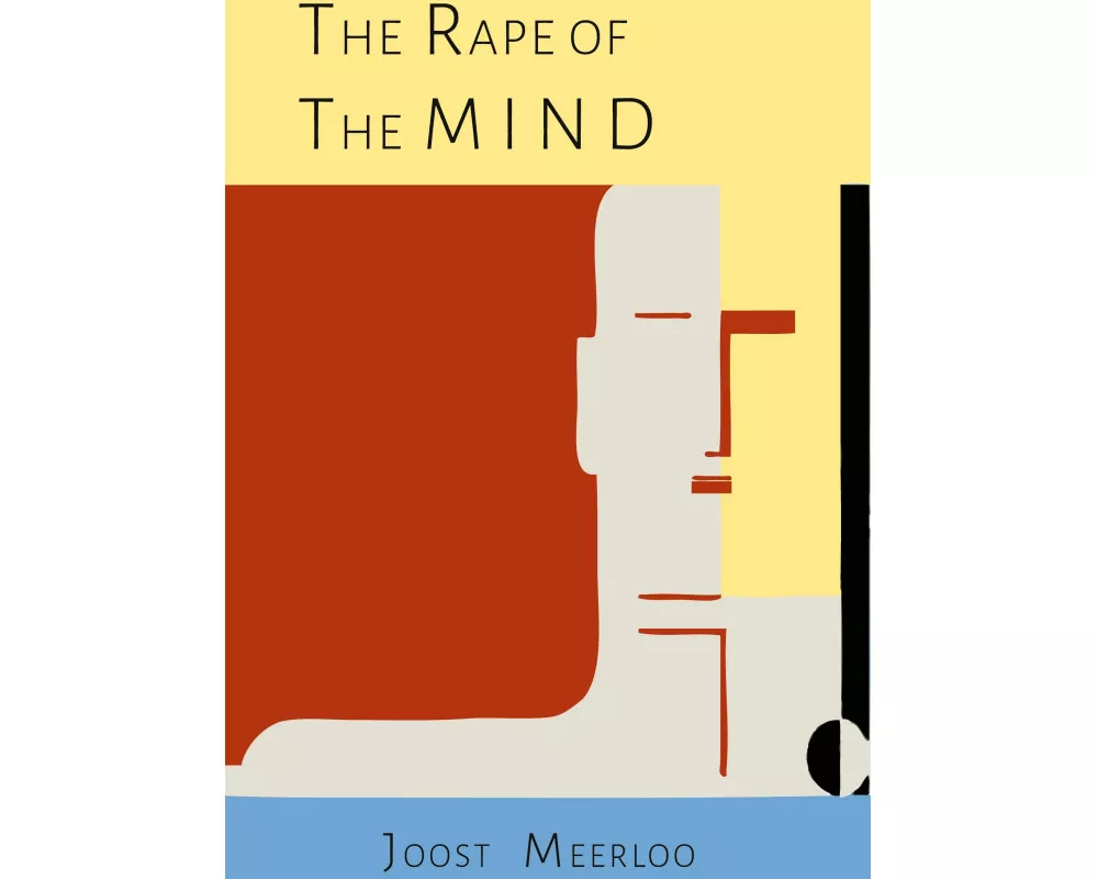 The Rape of the Mind