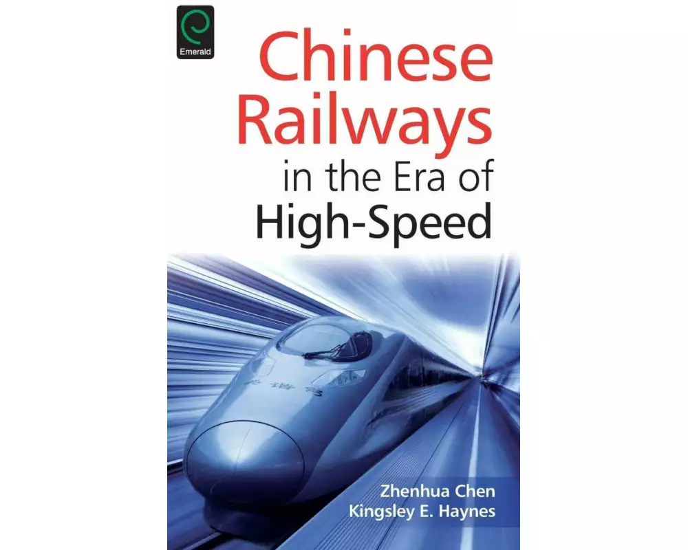 Chinese Railways in the Era of High Speed