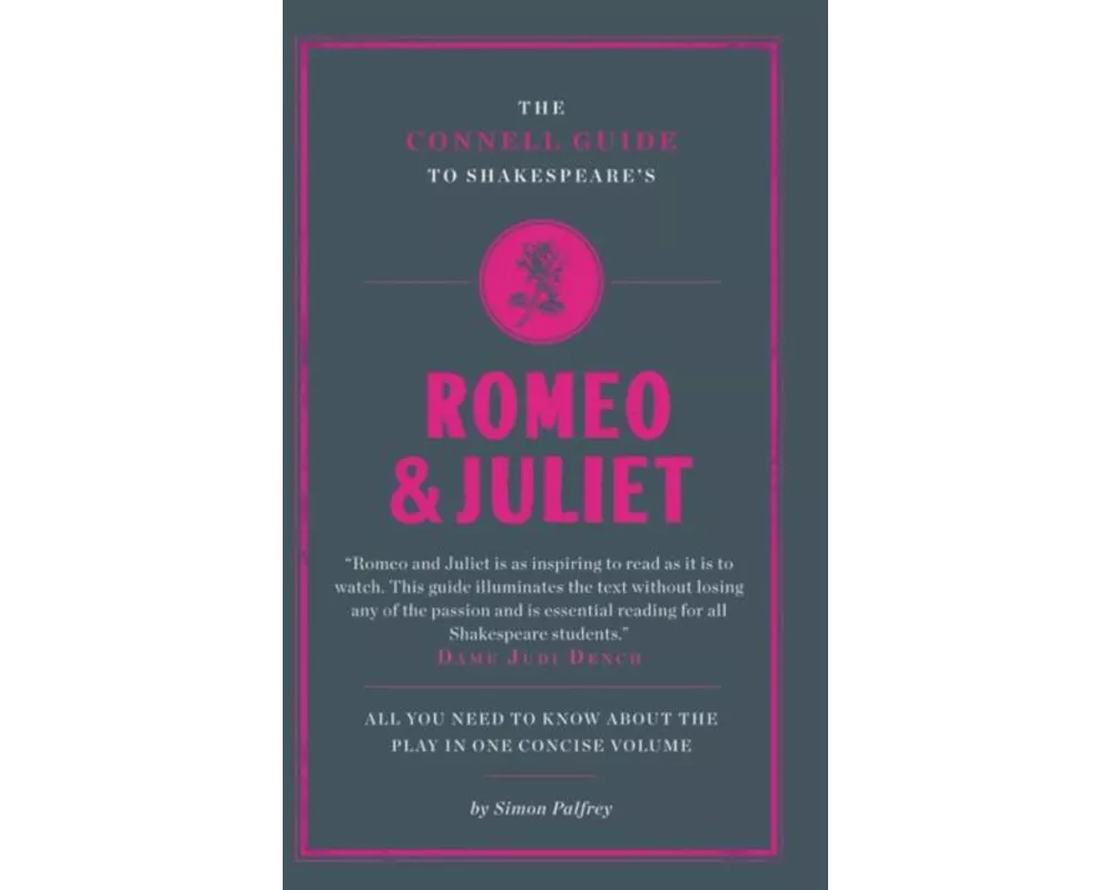 The Connell Guide To Shakespeare's Romeo and Juliet