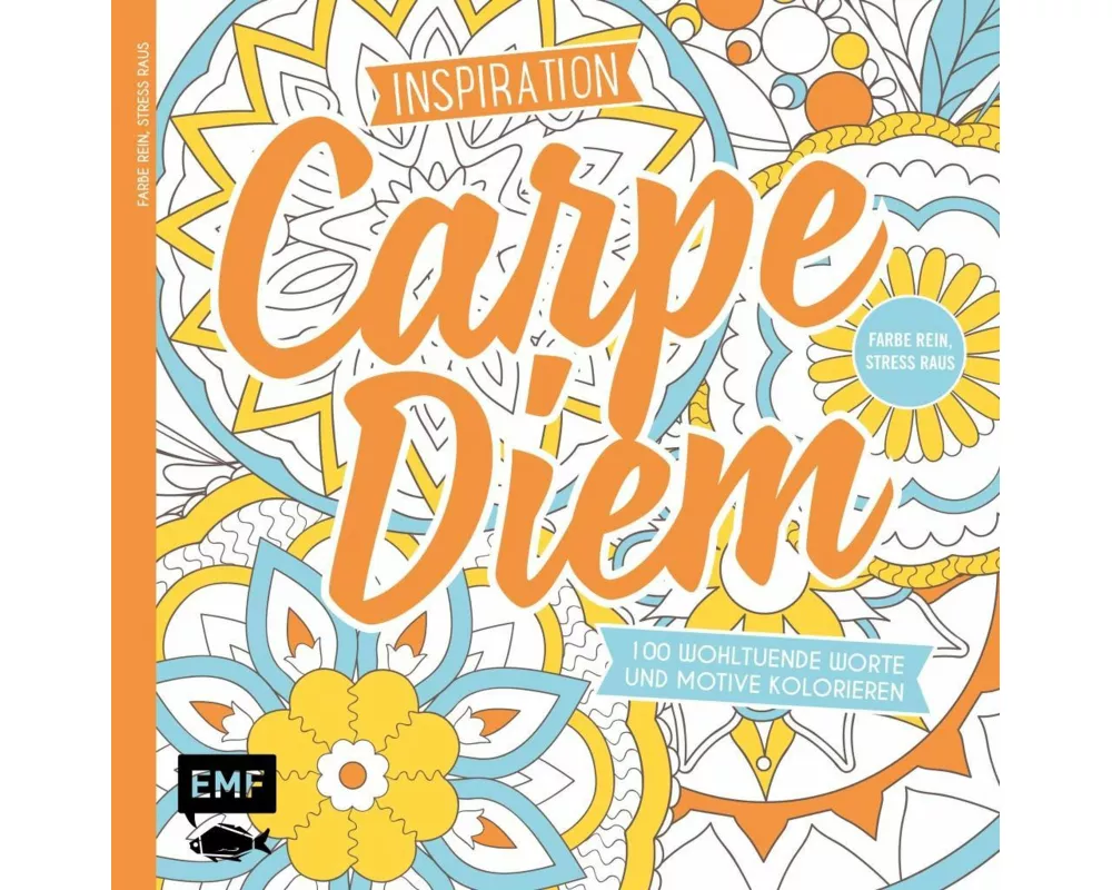 Inspiration Carpe Diem
