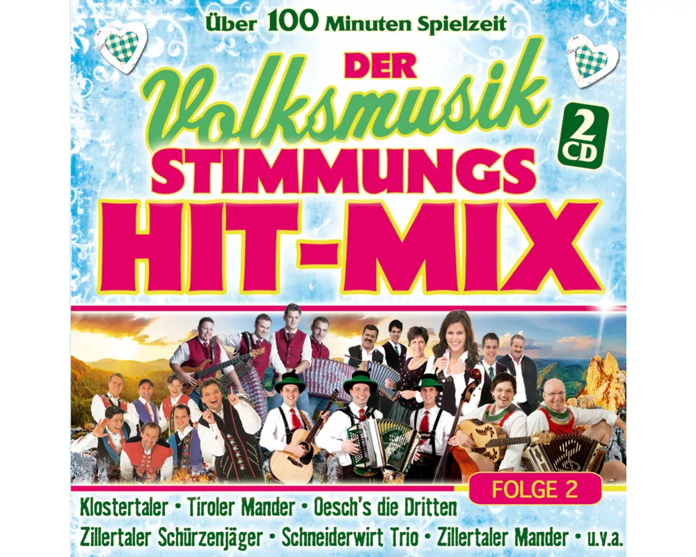 Der Volksmusik Stimmungs Hit-Mix Folge 2