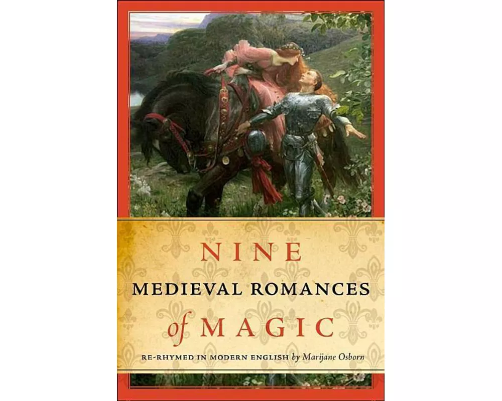 Nine Medieval Romances of Magic