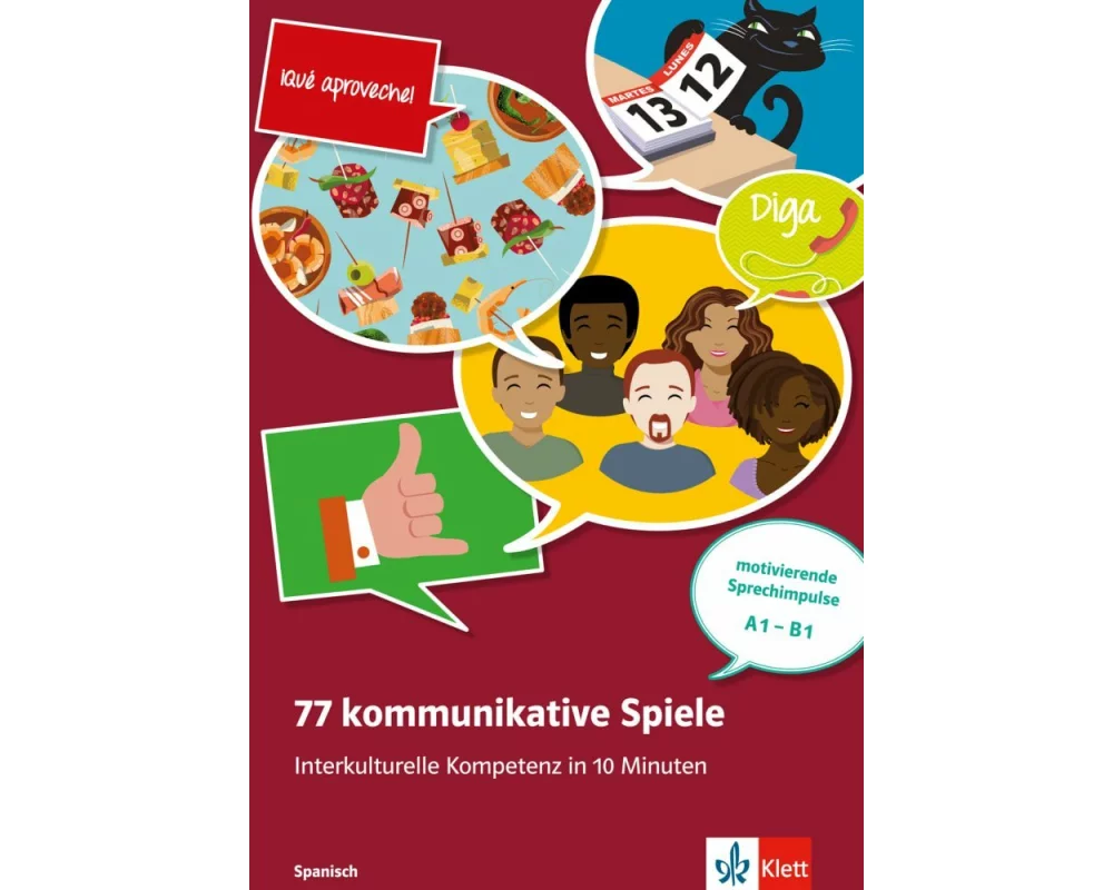 77 kommunikat. Spiele. Interkulturelle Kompetenz in 10 Minuten - Spanisch. Buch + Online-Angebot