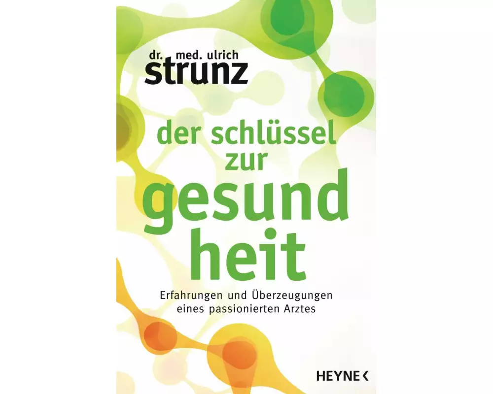Der Schlüssel zur Gesundheit