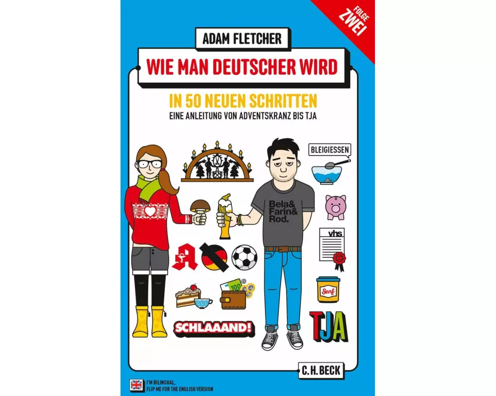 Wie man Deutscher wird - Folge 2: in 50 neuen Schritten / How to be German - Part 2: in 50 new steps