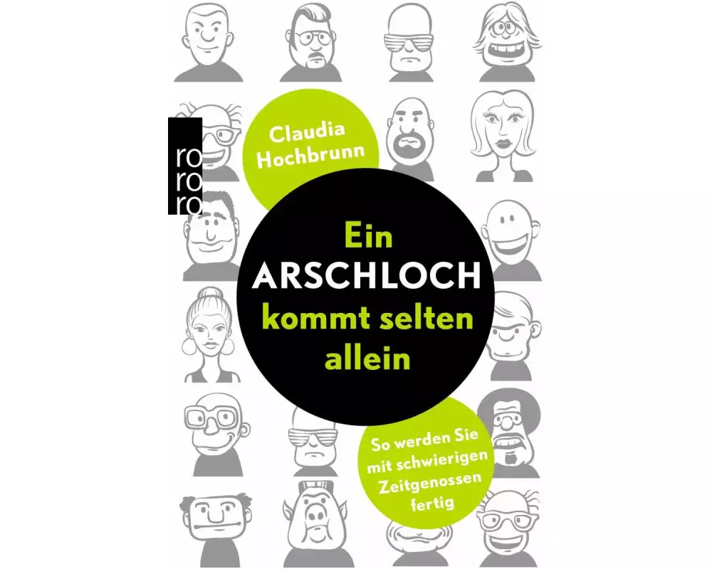 Ein Arschloch kommt selten allein