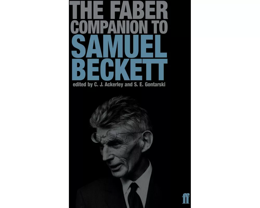 The Faber Companion to Samuel Beckett