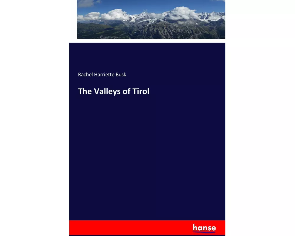 The Valleys of Tirol