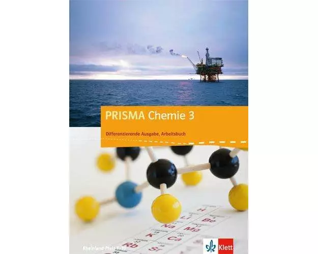 PRISMA Chemie. Differenzierende Ausgabe für Rheinland-Pfalz. Arbeitsbuch 3. 9.-10. Schuljahr