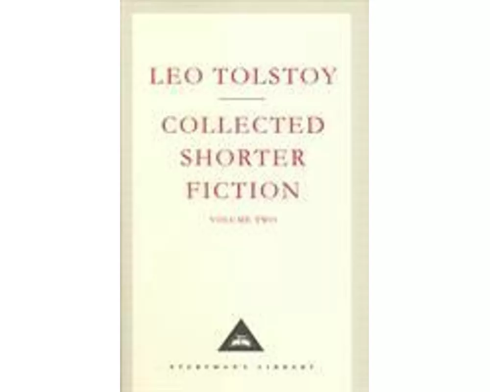 Collected Shorter Fiction Volume Two