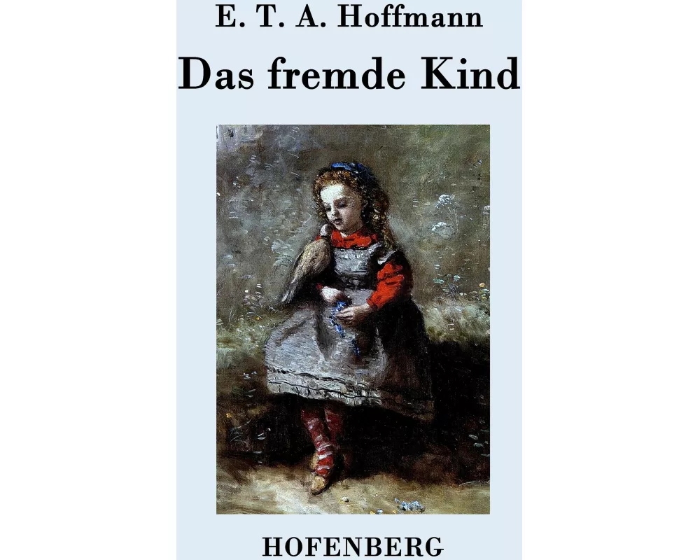 Das fremde Kind