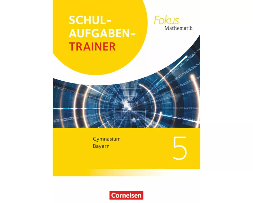 Fokus Mathematik - Bayern - Ausgabe 2017 - 5. Jahrgangsstufe