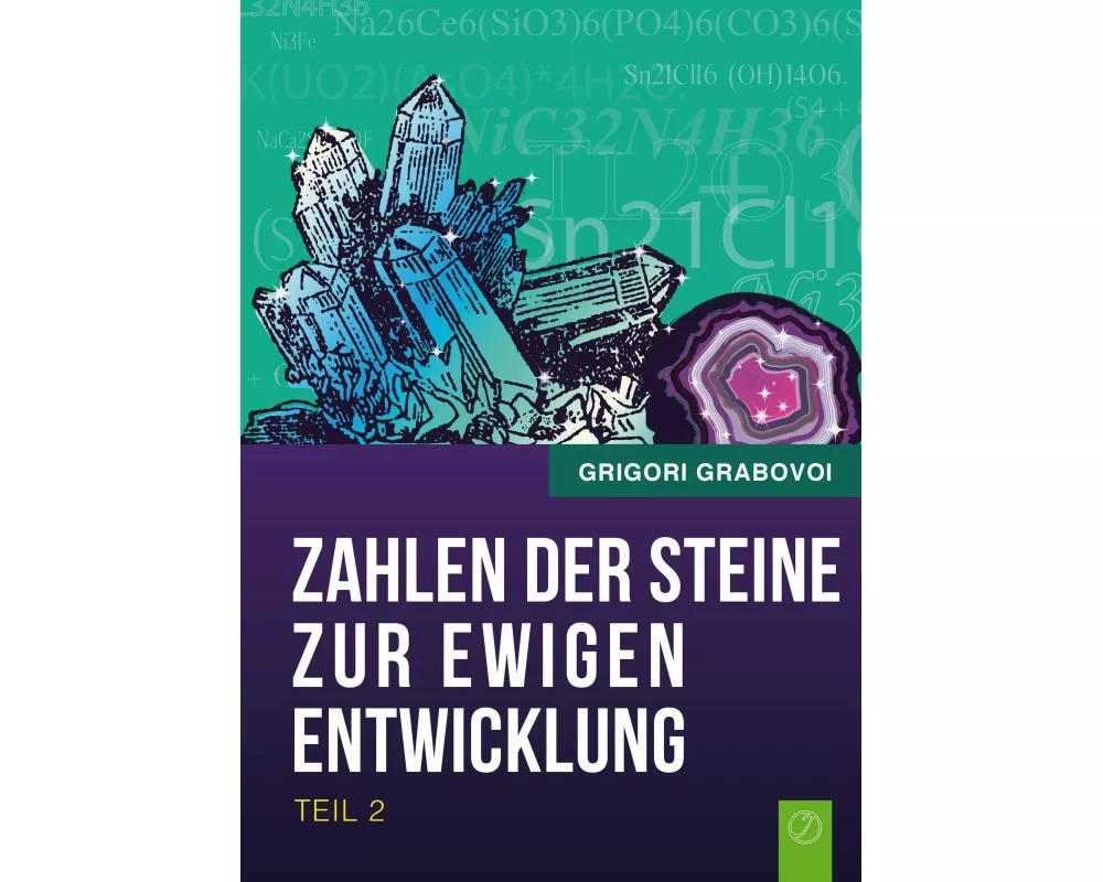 Die Zahlen der Steine zur ewigen Entwicklung - Teil 2