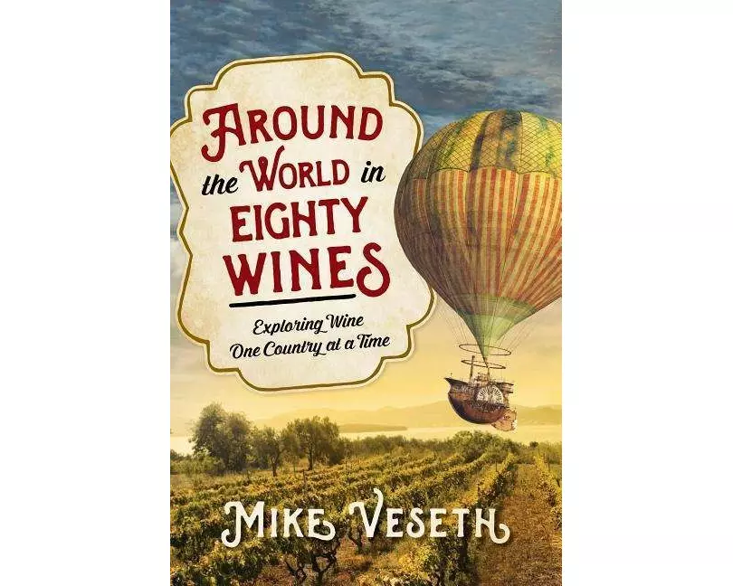 Around the World in Eighty Wines