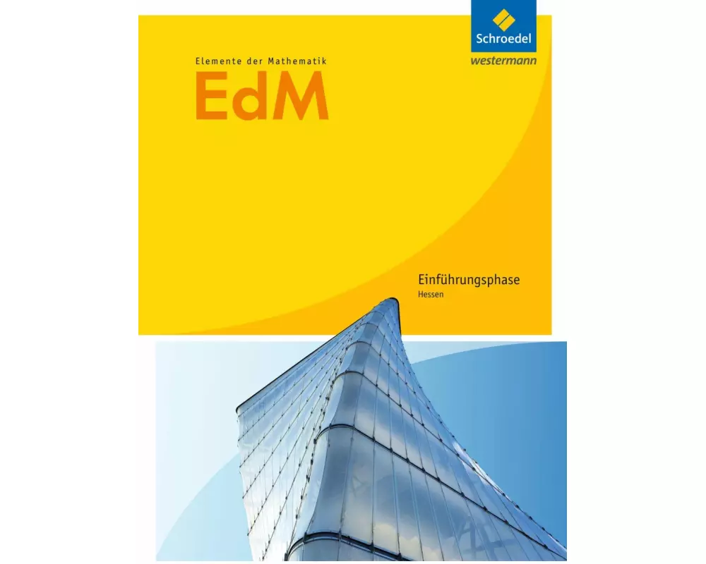 Elemente der Mathematik SII - Ausgabe 2016 für Hessen
