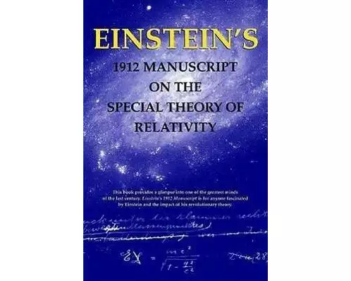 Einstein's 1912 Manuscript on the Theory of Relativity: a Facsimile