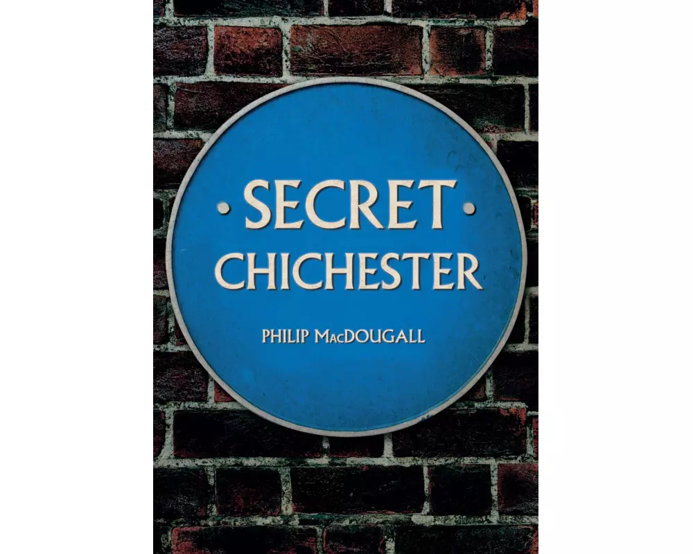 Secret Chichester