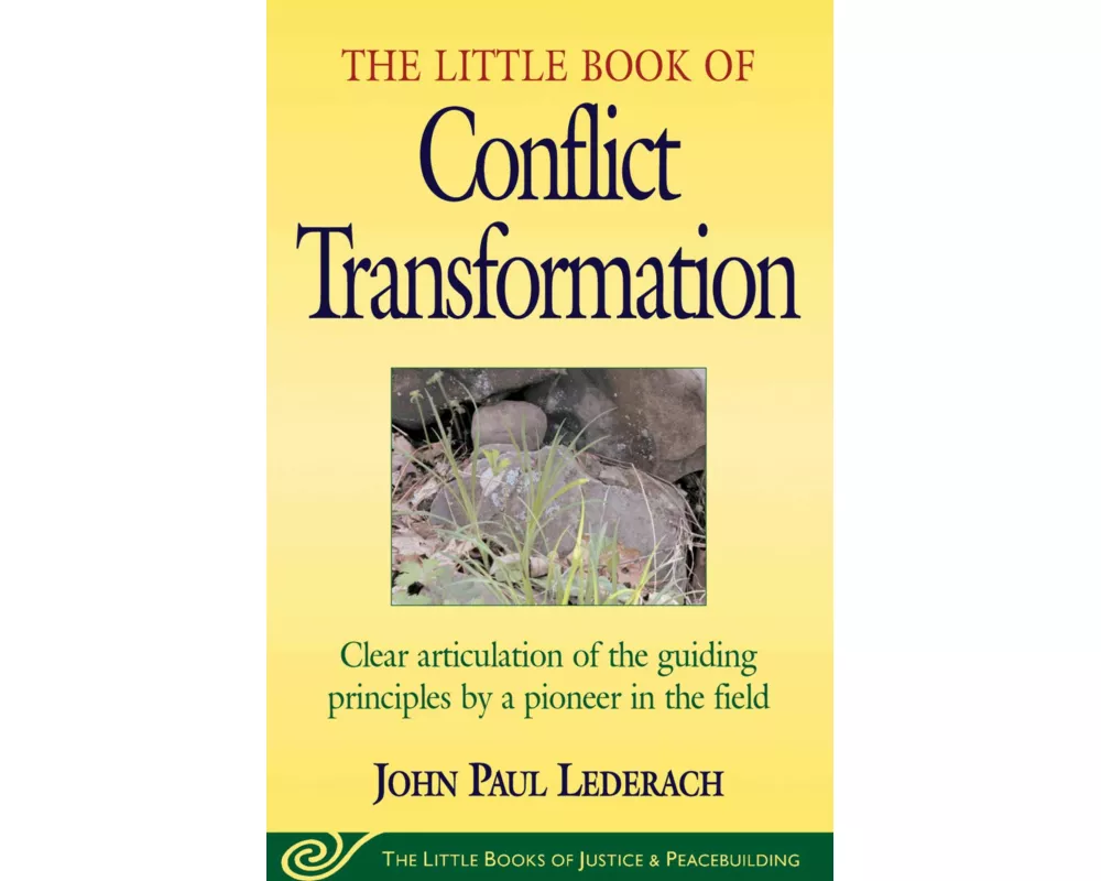 Little Book of Conflict Transformation