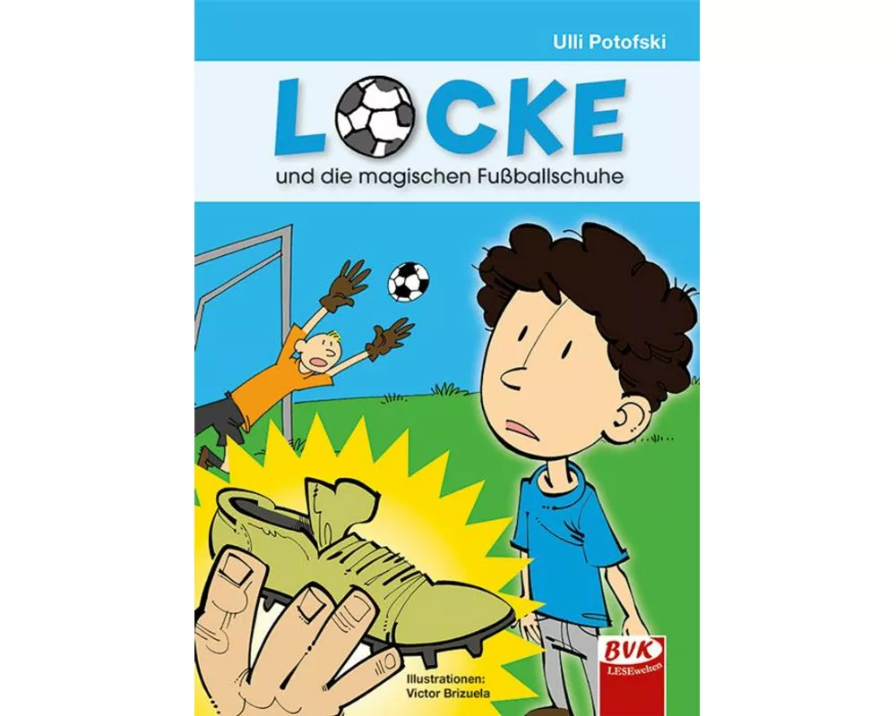 Locke und die magischen Fußballschuhe - ein Comic