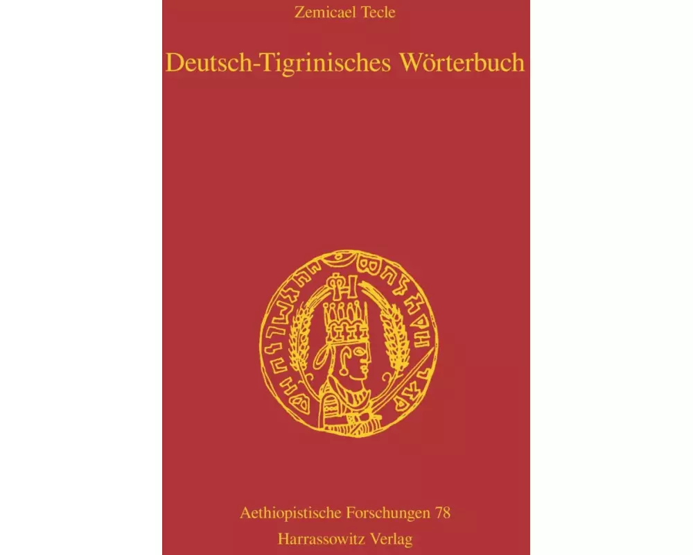 Deutsch-Tigrinisches Wörterbuch