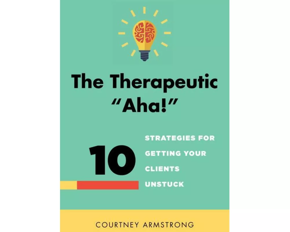 The Therapeutic "Aha!"