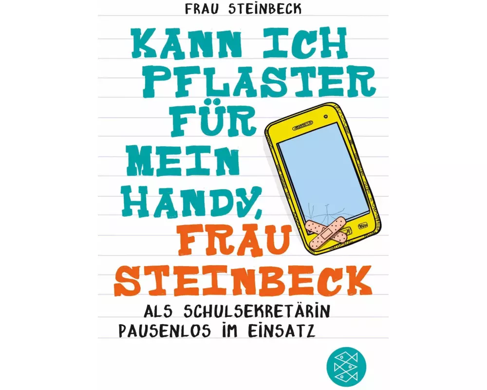 Kann ich Pflaster für mein Handy, Frau Steinbeck