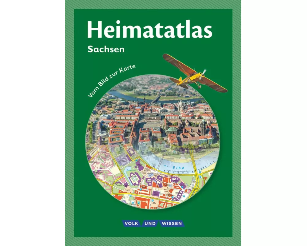 Heimatatlas für die Grundschule, Vom Bild zur Karte, Sachsen, Atlas