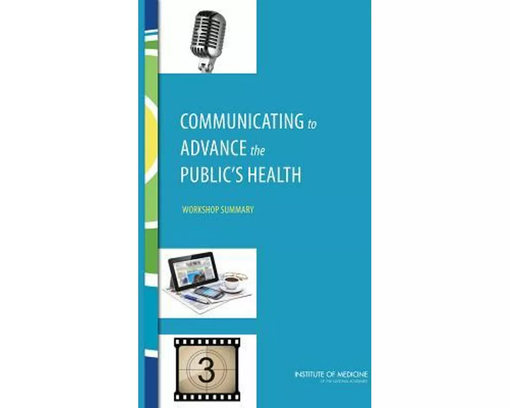 Communicating to Advance the Public's Health