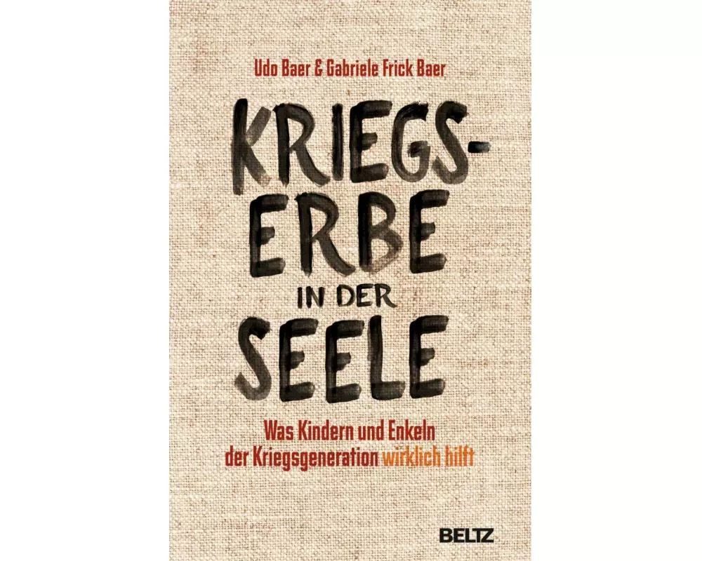 Kriegserbe in der Seele